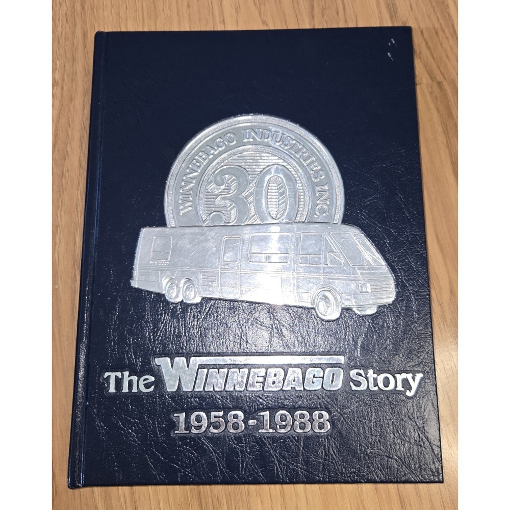The Winnebago Story 1958-1988 Hardback Book Winnebago Industries Inc. 30 Vintage